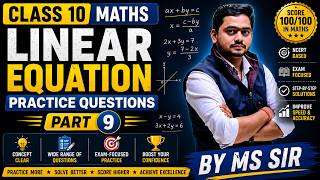 Class 10 Maths Linear Equation Practice Questions Part 9 | | Board Exam Preparation | By MS Sir