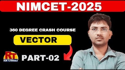 NIMCET - 2025 VECTOR | ONE SHOT |Class-02| 360 Degree Crash Course || #nimcet |#mca