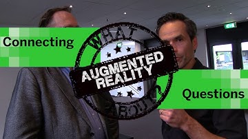 Connected Questions - AR, dat is toch voor Pokemon?
