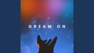 Dream On