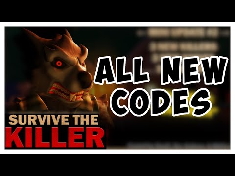 NEW SURVIVE THE KILLER CODES FOR SEPTEMBER 2020 | Roblox ...