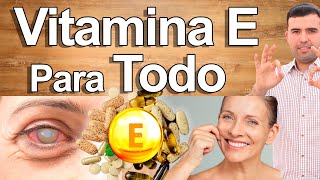 Vitamina E Para Todo! - Beneficios y Propiedades De La Vitamina E Para La Piel, Belleza, Circulación