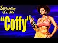 Streaming Review: Pam Grier in &quot;Coffy&quot;