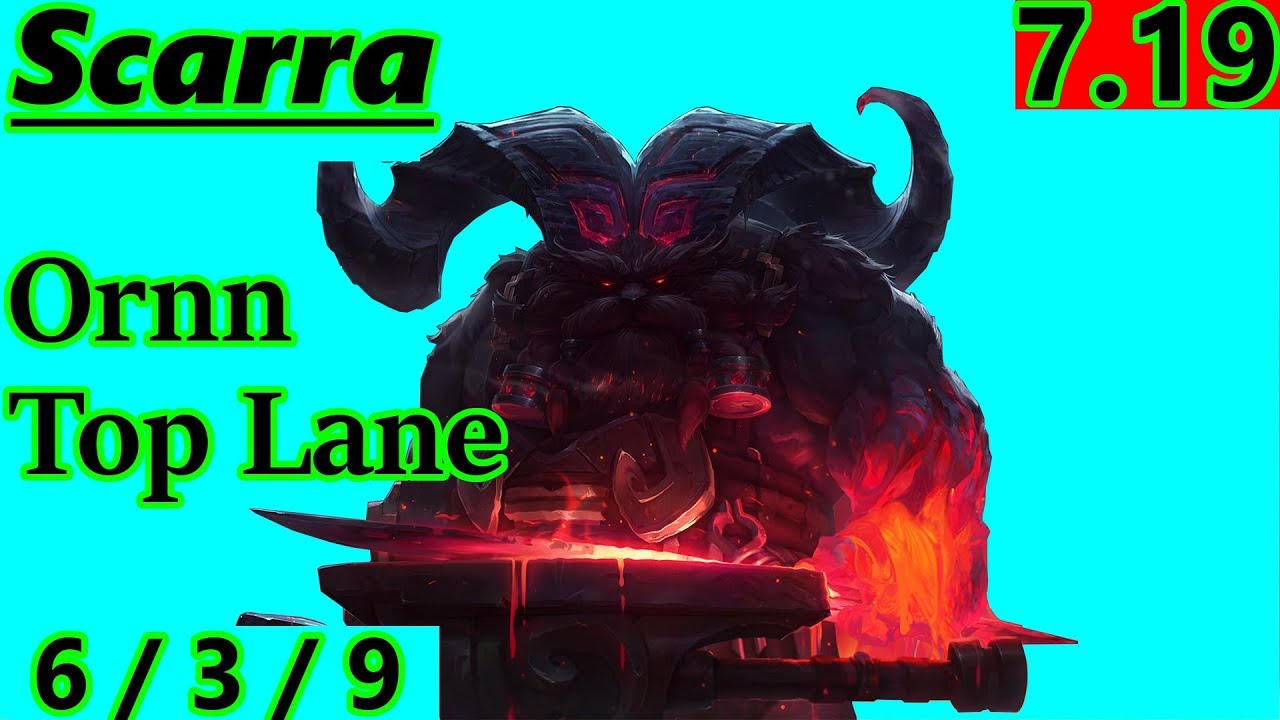 Scarra as Ornn Top Lane - S7 Patch 7.19 - Full Gameplay