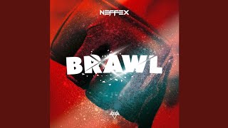 NEFFEX - Brawl (Official Audio)