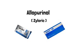 Allopurinol - زيلوريك (Zyloric)