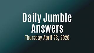 Daily Jumble April 23 2020 | Jumble Answers for 4/23/2020