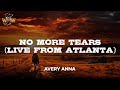 Avery Anna - No More Tears (Live From let go letters tour) (Lyrics)