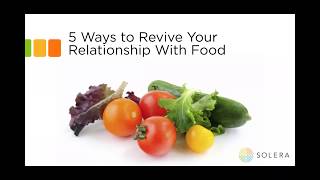 5 Ways to Revive Your Relationship With Food