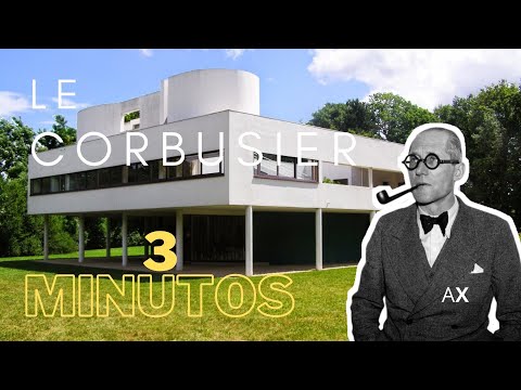 Le Corbusier en 3 Minutos / Arquitextura