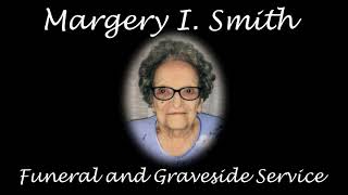 Margery Smith Funeral and Graveside Service