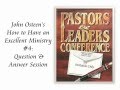 John Osteen's How To Have an Excellent Ministry #4: Question & Answer Session
