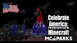 Celebrate America | MCParks | Minecraft