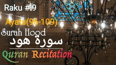 011-Surah Hood |سورة هُودٖ | Raku # 9 | Tilawat | Quran | Translation