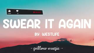 Swear It Again   Westlife S  Best Song 2021