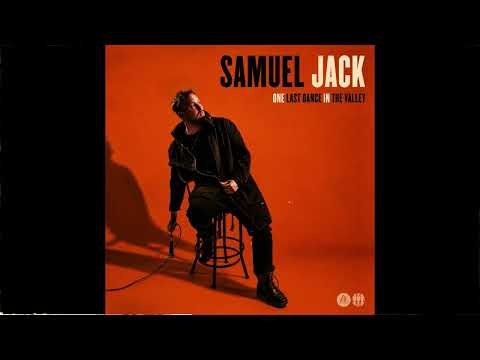 Samuel Jack - It's A Mad Mad World [Official Audio] | One Last Dance In The Valley