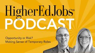 S5 Ep102: Opportunity or Risk? Making Sense of Temporary Roles