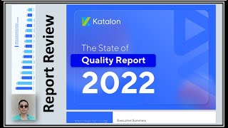 State of Quality Report 2022 Review (Quality, Test Automation, AI,  2022 for Quality Assurance)