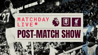 Information VILLA 4-2 LIVERPOOL || POST-MATCH LIVE || #AVLLIV Update