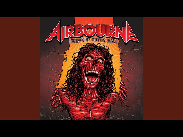 Airbourne - It's Never Too Loud for Me