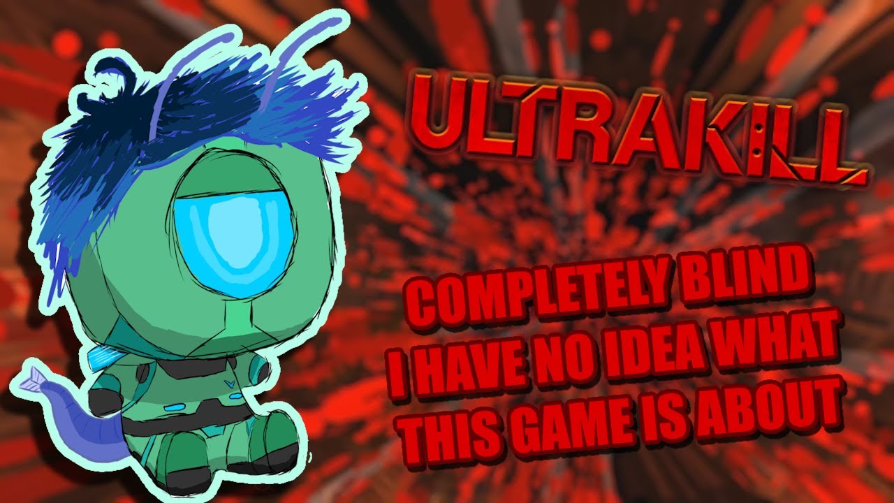 [ULTRAKILL] Continuing our blind playthrough of ULTRAKILL - YouTube