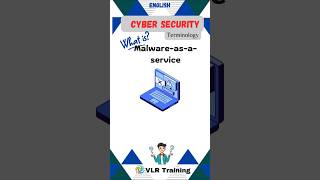 What is Malware as a service? cyber security terminology#vlrtraining #cybersecurity #education