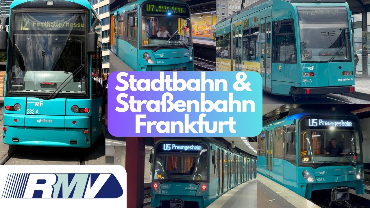 Stadtbahn und Straßenbahn Frankfurt 