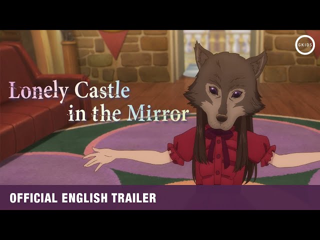 Trailer do filme anime Lonely Castle in the Mirror