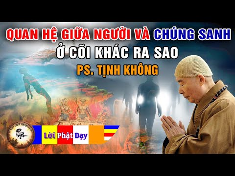 Video Quan hệ giữa người với chúng sanh ở các cõi khác ra... - youtube