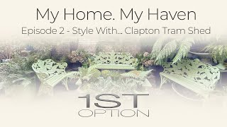 My Home, My Haven, Style at Clapton Tram Shed 
