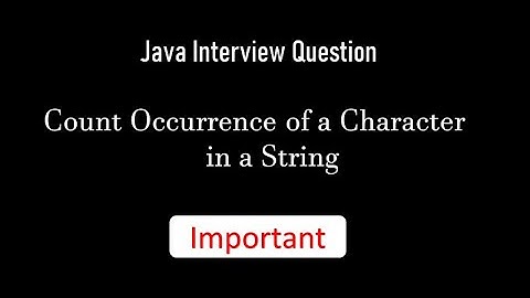 How to Count Occurrence  of a character in string  java | Java interview question Tamil