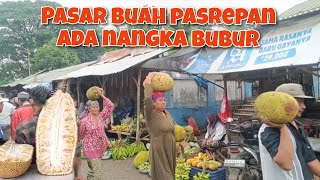 LIHAT HARGA NANGKA BUBUR YANG TIDAK BEGITU BANYAK PEMINATNYA DI PASAR BUAH PASREPAN PASURUAN
