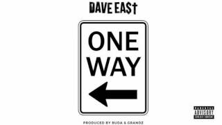 Dave East One Way