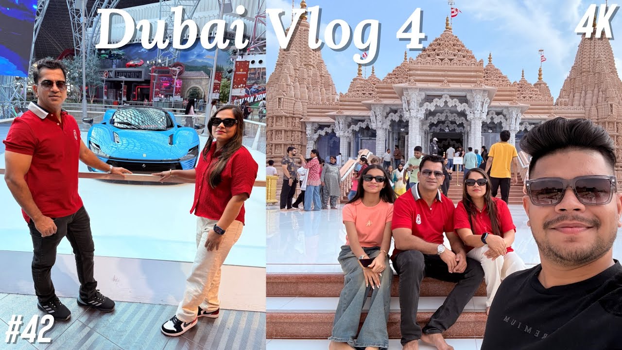 Dubai Vlog 4 | Ferrari World | Baps Temple | Global Village | Abu Dhabi | 4K | #42 | 