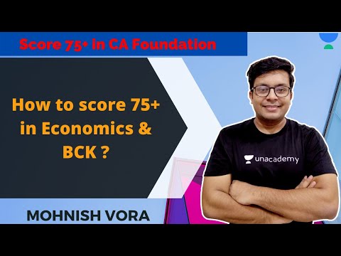 How to score 75+ in Economics & BCK ? | JUST CA Foundation | CA Mohnish Vora
