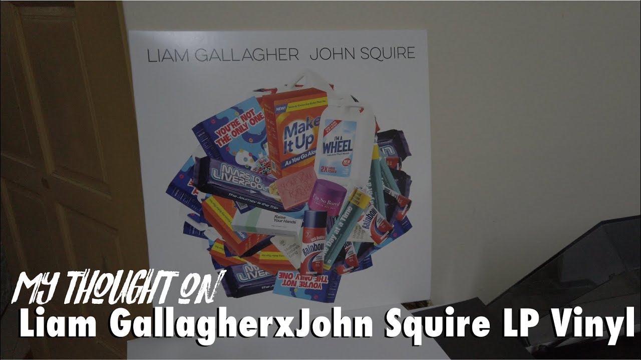 Liam Gallagher x John Squire LP Vinyl Review - YouTube
