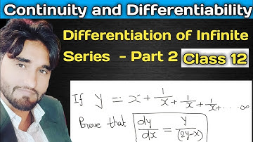 Differentiation of Infinite Series | Part 2 | Class 12 infinite series का अवकलन | RP Pandey