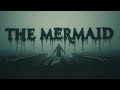 The Mermaid's Curse Awakens | Part 3