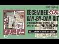 Introducing The New December Day By Day Kit 2023