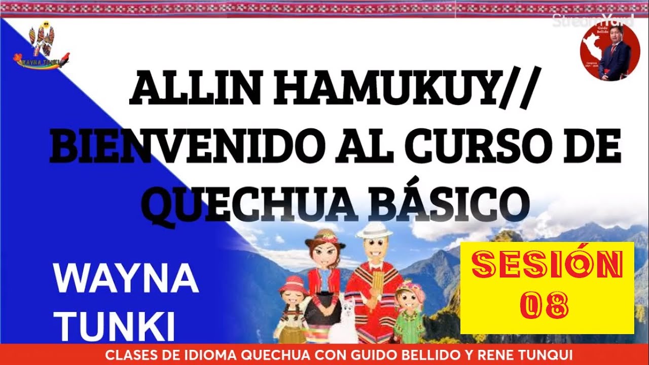 CLASE 08 - CURSO DE QUECHUA CON GUIDO BELLIDO Y RENÉ TUNQUI