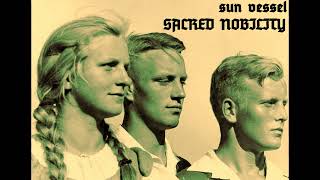 Sun Vessel - Sacred Nobility