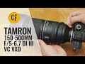 Examen de lobjectif tamron 150500 mm f567 di iii vc vxd avec chantillons plein format et apsc