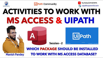 MS Access Activities in UiPath | Which UiPath Package Should be Installed for MS Access? | UiPathRPA