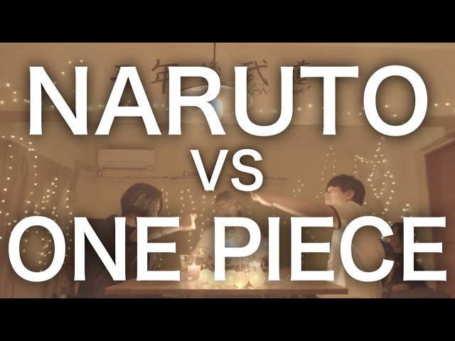 【対決】ナルト VS ワンピース マッシュアップメドレー - NARUTO VS ONE PIECE Mash Up Medley Battle- class=