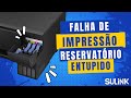 FALHA DE IMPRESSÃO - ENTUPIMENTO DO RESPIRO DO TANQUE DE TINTA -Epson L3110/L3150/similares