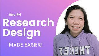 RESEARCH DESIGN EXPLAINED IN THE SIMPLEST WAY