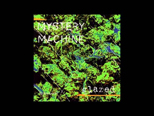 Watch Mystery Machine - Ride (Glazed) 1993 on YouTube Watch Mystery Machine - Ride (Glazed) 1993 on YouTube
