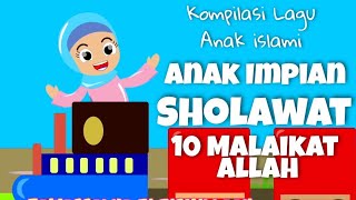 Lagu Anak Islami Kompilasi 21 menit Anak Impian Shalawat Badar 10 Malaikat Allah