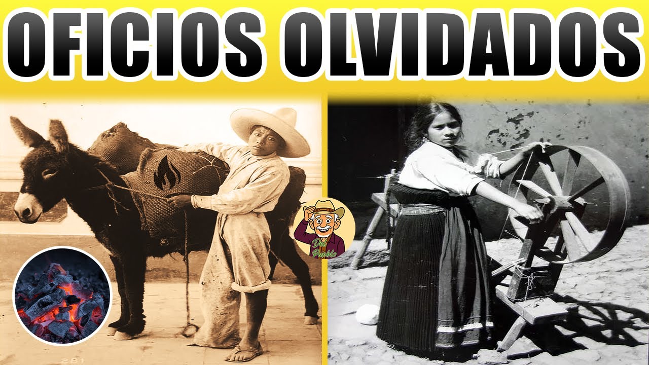 15 OFICIOS del PUEBLO MEXICANO que DESAPARECIERON con el tiempo