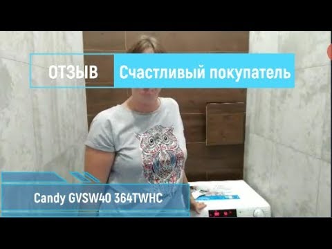 Отзыв на стиральную машину Candy GVSW40 364TWHC | ВсеСтиральные.com